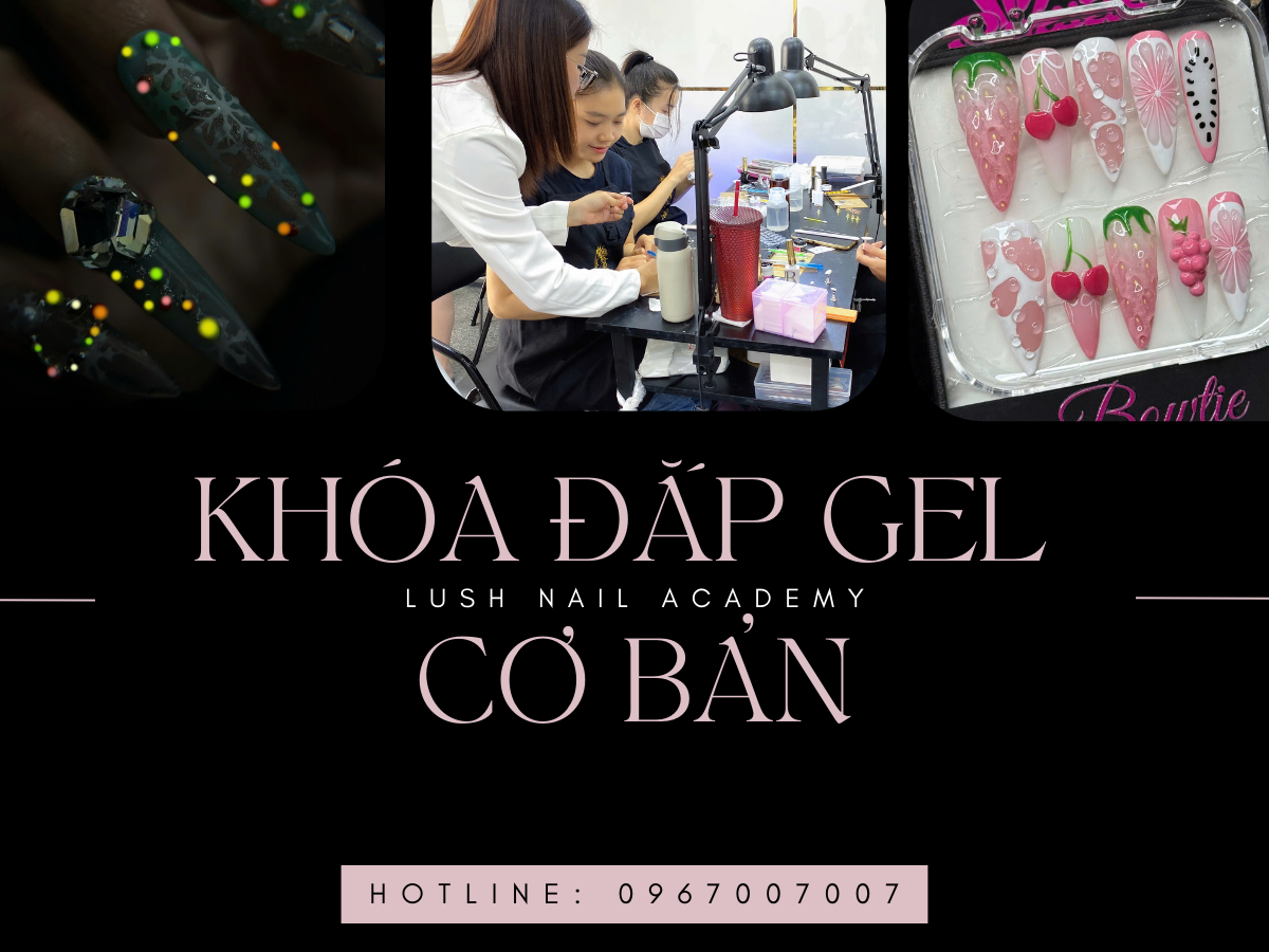 KHÓA ĐẮP GEL CƠ BẢN